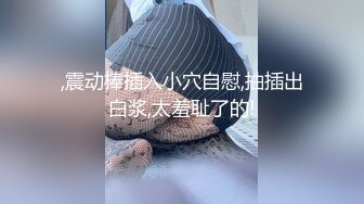 难怪最近药房的风油精卖断市了，大奶萌颜主播琪琪电钻不过瘾给阴蒂来点风油精