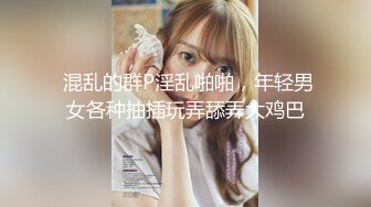 战神小利大圈高质量外围美女170CM大长腿扭臀掰穴,舔屌吸吮抬腿抽插小穴被操的啊啊直叫