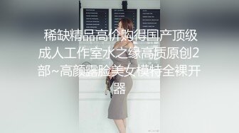 ❤️最新网红瓜曝光，抖音二次元卡哇伊可盐可甜高颜美少女【小九酱】露脸定制私拍，美鲍美菊道具紫薇啪啪呻吟销魂