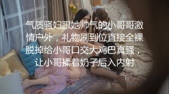 完美女神【痞痞黑】原换妻极品探花  日常生活偷拍  按摩SPA 道具自慰啪啪撸管佳作