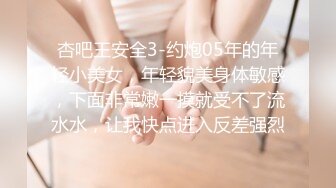 【巨屌❤️推特大神】捅主任✿ 超顶天仙SSS级新女主 紧致身材小腹酥乳 小穴都是S级 巨屌狂艹先撸为敬