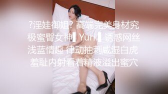 ❣️❣️❣️最新私拍极品反差露脸女神！推特绝色高颜母狗【奶凶】收费3部，全自动炮机体验 筋膜枪紫薇 双马尾学生服双插3