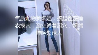 南宁高端美丽女王TS芭娜娜 酒店搞客人，美足足交 喂客人吃大大的鸟儿，啊主人你的鸡巴好好吃，请操我！