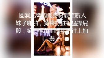   熟女妈妈 不要叫 再叫不给你了 我受不了了呀 儿子快进来 这阿姨骚到没边了 还是无毛一线天