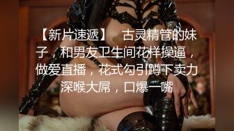  气质身段超好模特兼职美女掏出大屌吸吮深喉，小伙正入爆操气喘吁吁