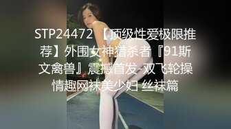 骚妻淫臀-良家-少女-自拍-足浴-女同-巨根-富婆